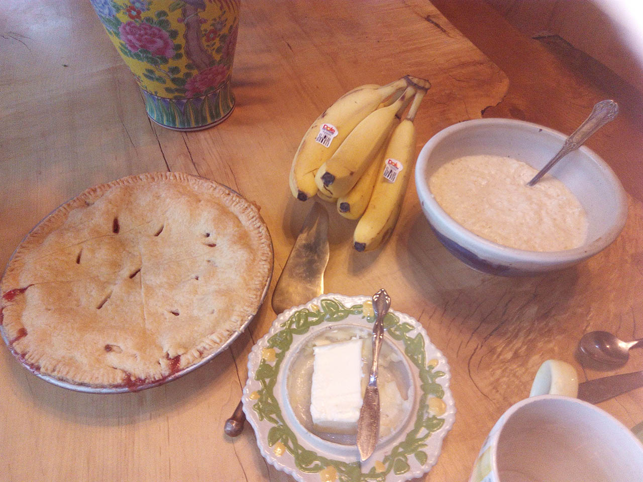 Bananas, pie, oatmeal and butter.